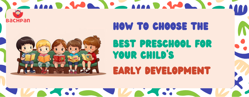 Preschool For Your Child's Early Development